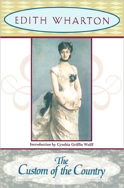 Cover for Cynthia Griffin Wolff · The Custom of the Country (Paperback Bog) [1st Collier Books Ed edition] (1997)