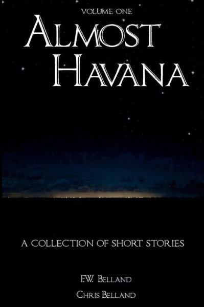 Cover for Christopher C Belland · Almost Havana (Paperback Book) (2015)