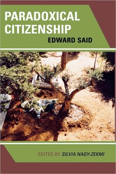 Cover for Edward W Said · Paradoxical Citizenship: Essays on Edward Said (Hardcover Book) (2006)