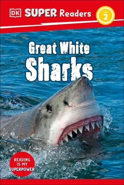 Cover for Dk · DK Super Readers Level 2 Great White Sharks (Hardcover Book) (2023)