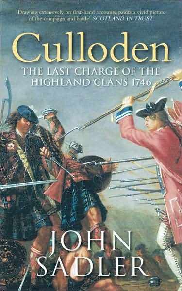 Cover for John Sadler · Culloden: The Last Charge of the Highland Clans 1746 (Paperback Book) (2008)