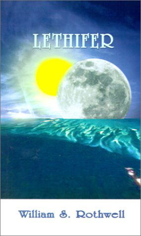 Cover for William  S. Rothwell · Lethifer (Paperback Book) (2001)