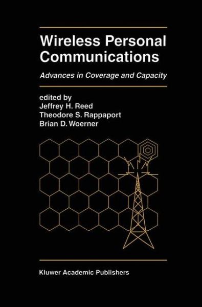 Cover for Jeffrey H Reed · Wireless Personal Communications: Advances in Coverage and Capacity - The Springer International Series in Engineering and Computer Science (Hardcover Book) [1997 edition] (1996)