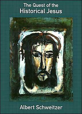 Cover for Albert Schweitzer · The Quest of the Historical Jesus (Paperback Book) [Subsequent edition] (2001)