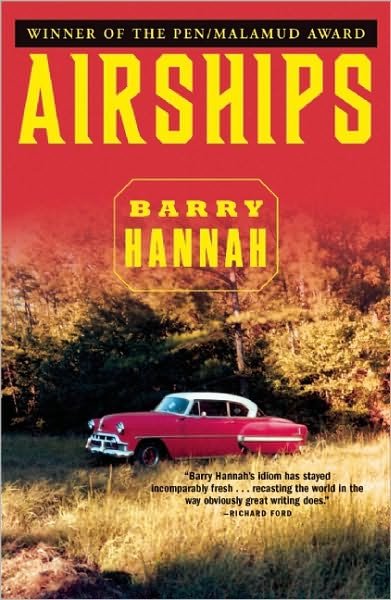 Airships - Barry Hannah - Böcker - Grove Press / Atlantic Monthly Press - 9780802133885 - 6 mars 1994