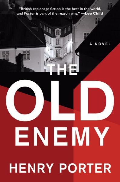 Cover for Henry Porter · The Old Enemy (Paperback Book) (2022)