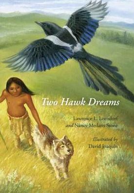 Cover for Lawrence L. Loendorf · Two Hawk Dreams (Taschenbuch) (2014)