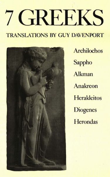 Cover for Guy Davenport · 7 Greeks (Paperback Book) (1995)