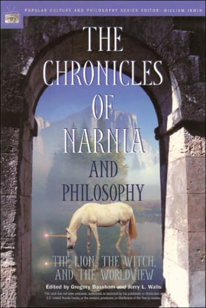 Cover for Gregory Bassham · The Chronicles of Narnia and Philosophy: The Lion, the Witch, and the Worldview - Popular Culture and Philosophy (Taschenbuch) (2005)