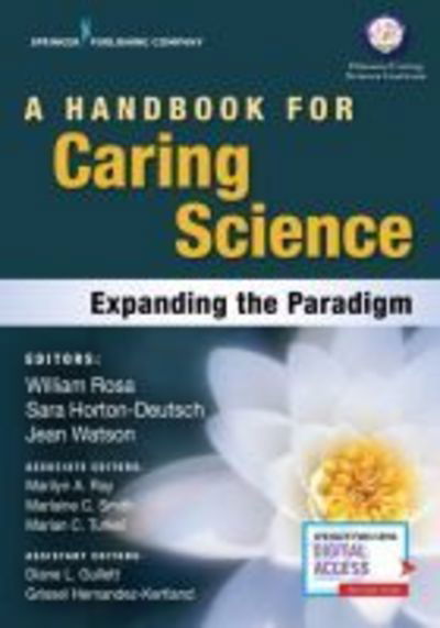 Cover for William Rosa · A Handbook for Caring Science: Expanding the Paradigm (Paperback Book) (2018)