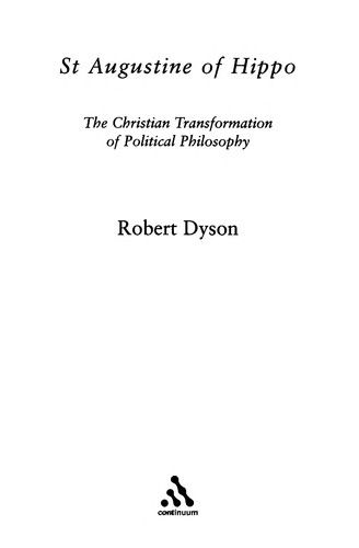 Cover for R.W. Dyson · St. Augustine of Hippo: The Christian Transformation of Political Philosophy - Continuum Studies in Philosophy (Hardcover Book) (2006)