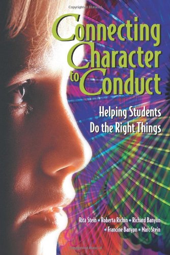 Cover for Marc Stein · Connecting Character to Conduct: Helping Students Do the Right Things (Paperback Book) (2000)