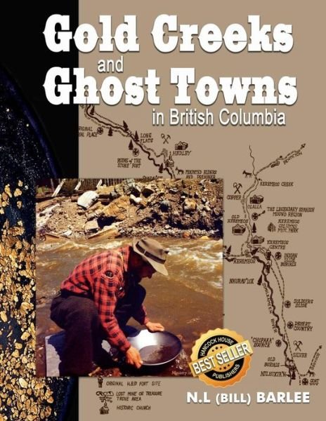 Bill Barlee · Gold Creeks and Ghost Towns of BC: of British Columbia (Paperback Bog) [3Rev Ed edition] (2018)