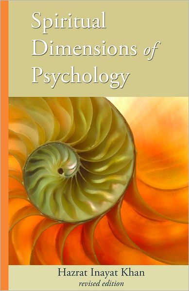 Spiritual Dimensions of Psychology, Revised Edition - Hazrat Inayat Khan - Bøger - Omega Publications,U.S. - 9780930872885 - 2012