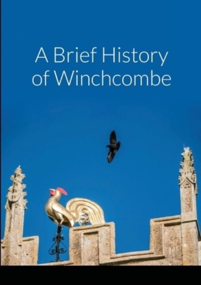 Cover for Anne Crow · A Brief History of Winchcombe (Paperback Book) (2020)