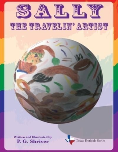 Cover for P. G. Shriver · Sally the Travelin' Artist (Book) (2020)