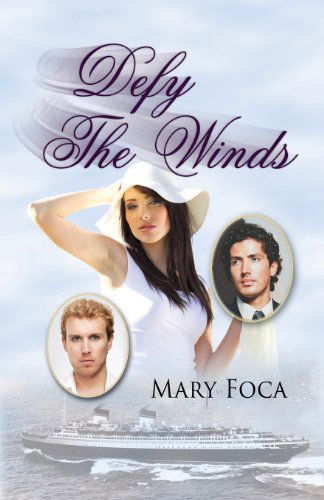 Cover for Mary Foca · Defy the Winds (Paperback Book) (2013)