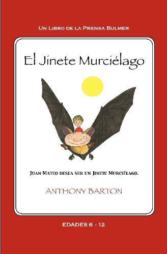 Cover for Anthony Barton · El Jinete Murciélago (Taschenbuch) [Spanish edition] (2012)