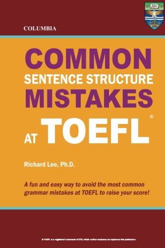 Cover for Richard Lee Ph.d. · Columbia Common Sentence Structure Mistakes at Toefl (Taschenbuch) (2012)