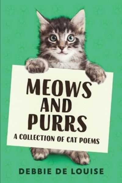 Cover for Debbie De Louise · Meows and Purrs - A Collection Of Cat Poems (Paperback Book) (2021)