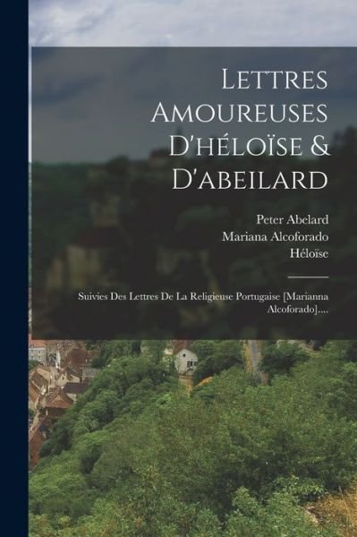 Cover for Peter Abelard · Lettres Amoureuses d'héloïse &amp; D'abeilard (Bog) (2022)