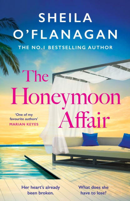 Cover for Sheila O'Flanagan · The Honeymoon Affair: Don't miss the gripping and romantic new contemporary novel from No. 1 bestselling author Sheila O'Flanagan! (Paperback Book) (2025)