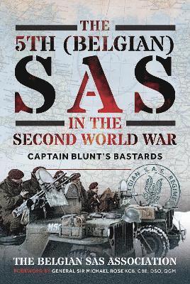 Cover for Amicale Belgian SAS Vriendenkring vzw (Belgian SAS Association) · The 5th (Belgian) SAS in the Second World War: Captain Blunt's Bastards (Hardcover Book) (2025)