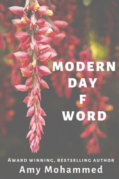 Cover for Amy Mohammed · Modern Day F Word (Paperback Book) (2020)
