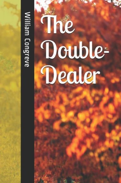 Cover for William Congreve · The Double-Dealer (Paperback Book) (2019)