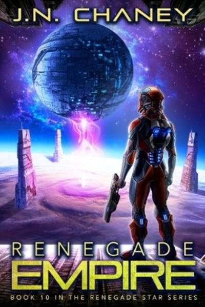 Cover for J N Chaney · Renegade Empire (Paperback Book) (2019)