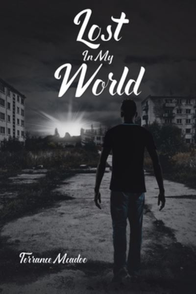 Cover for Terrance McAdoo · Lost In My World (Paperback Book) (2020)