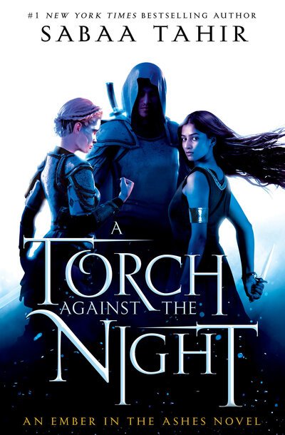 Cover for Sabaa Tahir · A Torch Against the Night - An Ember in the Ashes (Paperback Bog) (2017)