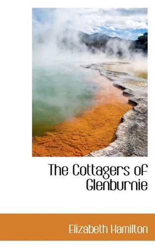 Cover for Elizabeth Hamilton · The Cottagers of Glenburnie (Paperback Book) (2009)