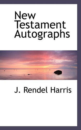 Cover for J. Rendel Harris · New Testament Autographs (Paperback Book) (2009)