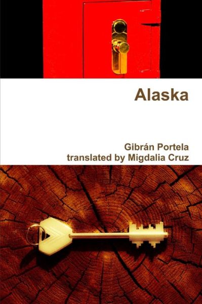 Cover for Gibran Portela · Alaska (Paperback Book) (2016)