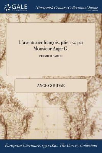 Cover for Ange Goudar · L'Aventurier Francois. Ptie 1-2 (Paperback Book) (2017)