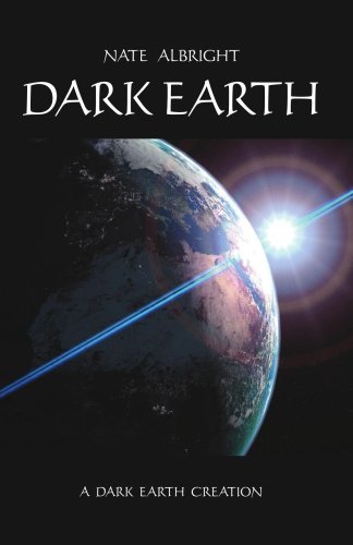 Nate Albright · Dark Earth (Paperback Book) (2006)