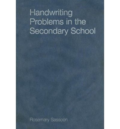 Cover for Rosemary Sassoon · Handwriting Problems in the Secondary School (Hardcover Book) (2006)