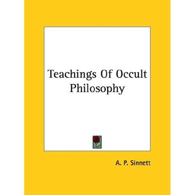 Cover for A. P. Sinnett · Teachings of Occult Philosophy (Paperback Book) (2005)