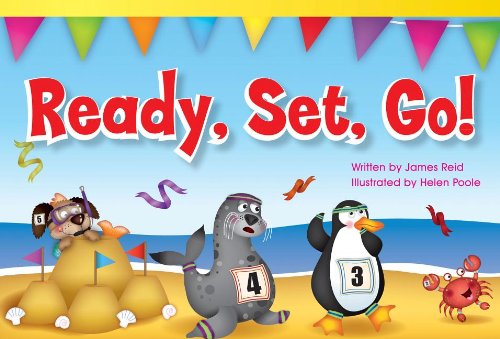 Ready, Set, Go! (Read! Explore! Imagine! Fiction Readers: Level 1.6) - James Reid - Books - Teacher Created Materials - 9781433354885 - July 1, 2013