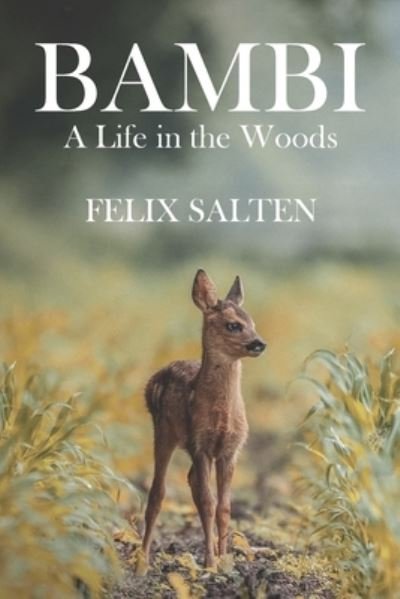Cover for Felix Salten · Bambi, A Life in the Woods (Paperback Book) (2022)