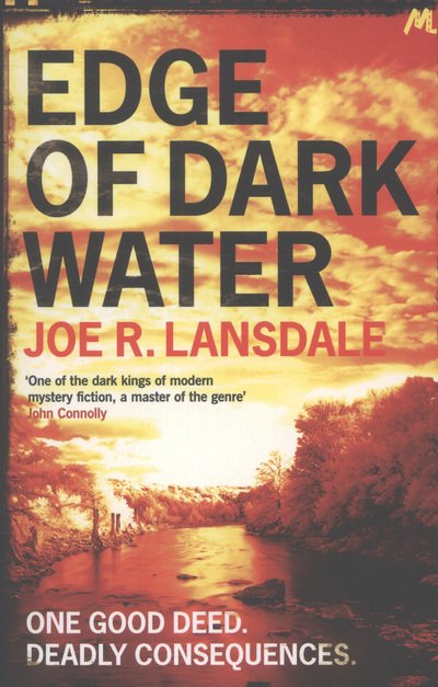 Cover for Joe R. Lansdale · Edge of Dark Water (Paperback Bog) (2013)