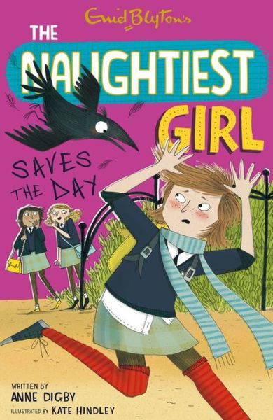 The Naughtiest Girl: Naughtiest Girl Saves The Day: Book 7 - The Naughtiest Girl - Anne Digby - Książki - Hachette Children's Group - 9781444918885 - 4 września 2014