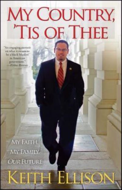 Cover for Keith Ellison · My Country, 'Tis of Thee: My Faith, My Family, Our Future (Paperback Book) (2014)