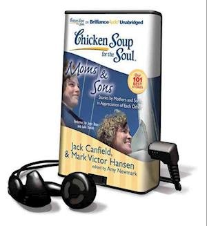 Chicken Soup for the Soul: Moms & Sons - Jack Canfield - Andet - Findaway World - 9781455808885 - 15. juli 2011