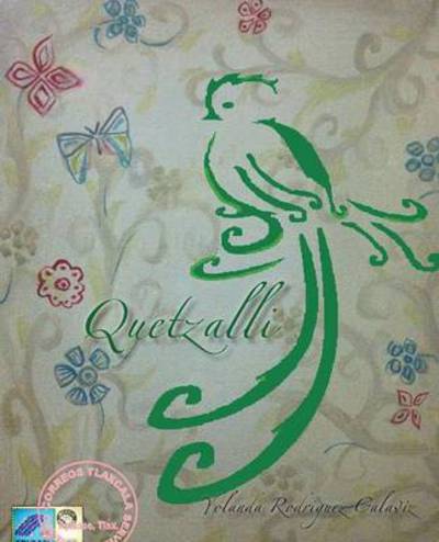 Cover for Yolanda Rodriguez Galaviz · Quetzalli (Paperback Book) (2014)