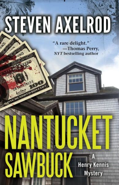 Cover for Steven Axelrod · Nantucket Sawbuck: A Henry Kennis Mystery (Paperback Book) [Large type / large print edition] (2014)