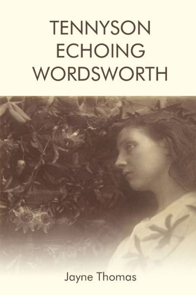 Cover for Jayne Thomas · Tennyson Echoing Wordsworth (Paperback Book) (2020)