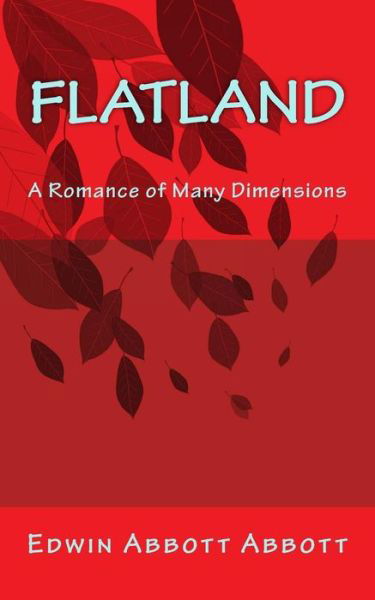 Cover for Edwin Abbott Abbott · Flatland: a Romance of Many Dimensions (Paperback Bog) (2014)