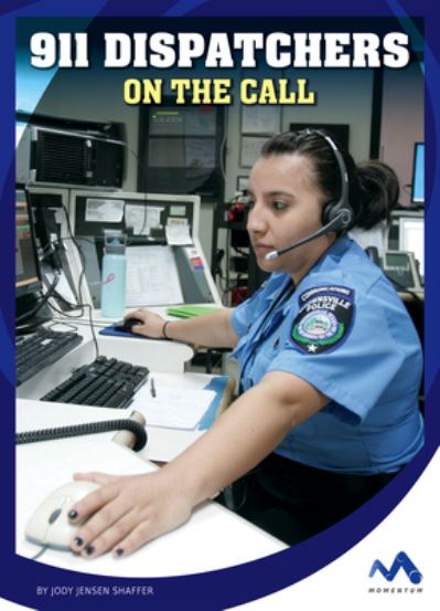 Cover for Jody Jensen Shaffer · 911 Dispatchers on the Call (N/A) (2022)